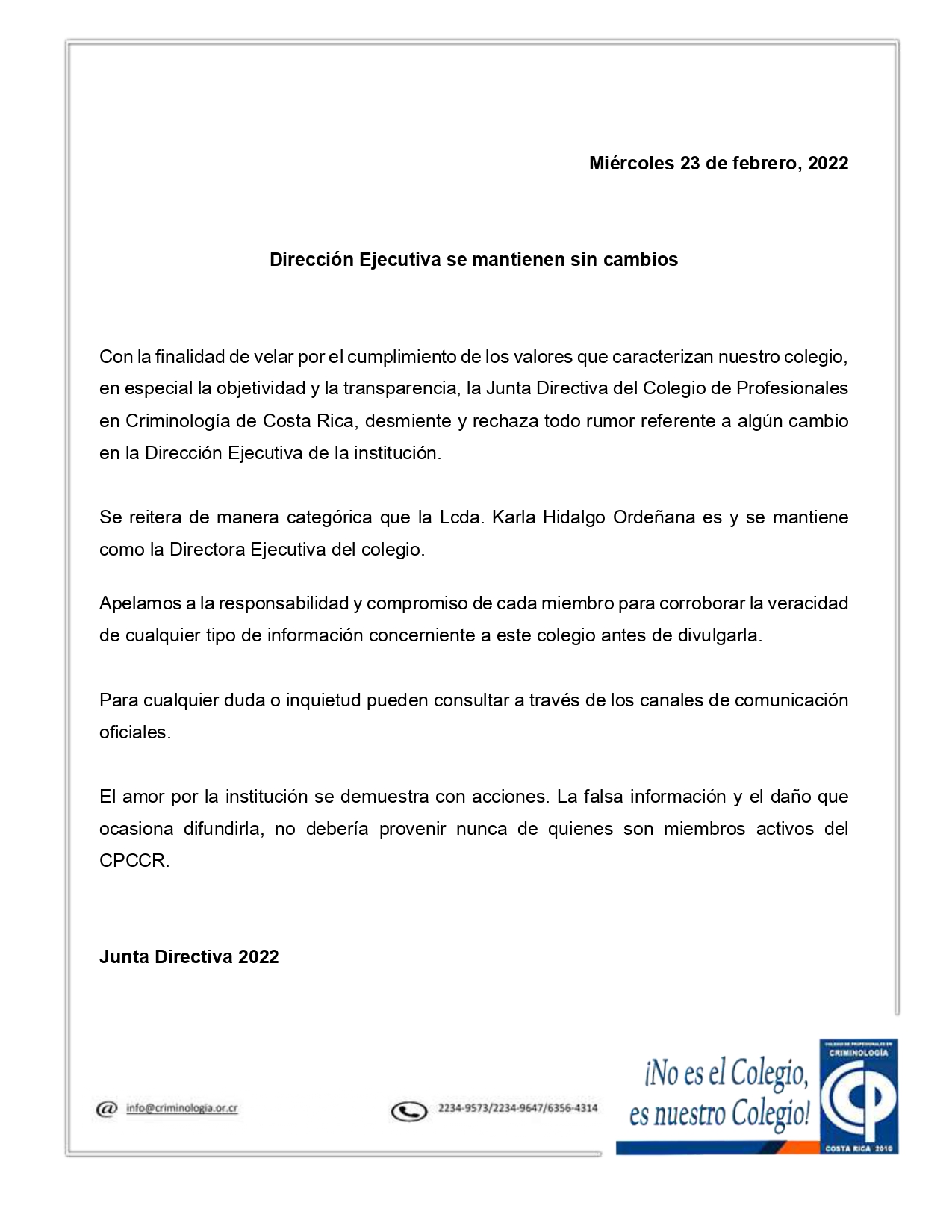 Dirección Ejecutiva se mantiene sin cambios